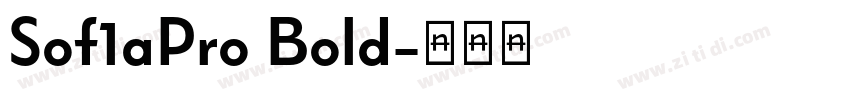 Sof1aPro Bold字体转换